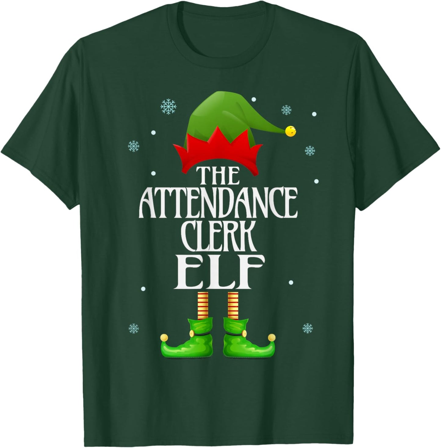 Attendance Clerk Elf Xmas Funny Family Matching Christmas T-Shirt - T-Shirt | Forest