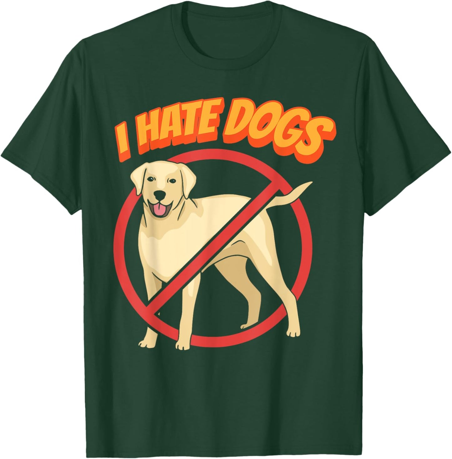 I Hate Dogs Cats Cat Pet Animal Lover Women Kids T-Shirt - T-Shirt | Forest