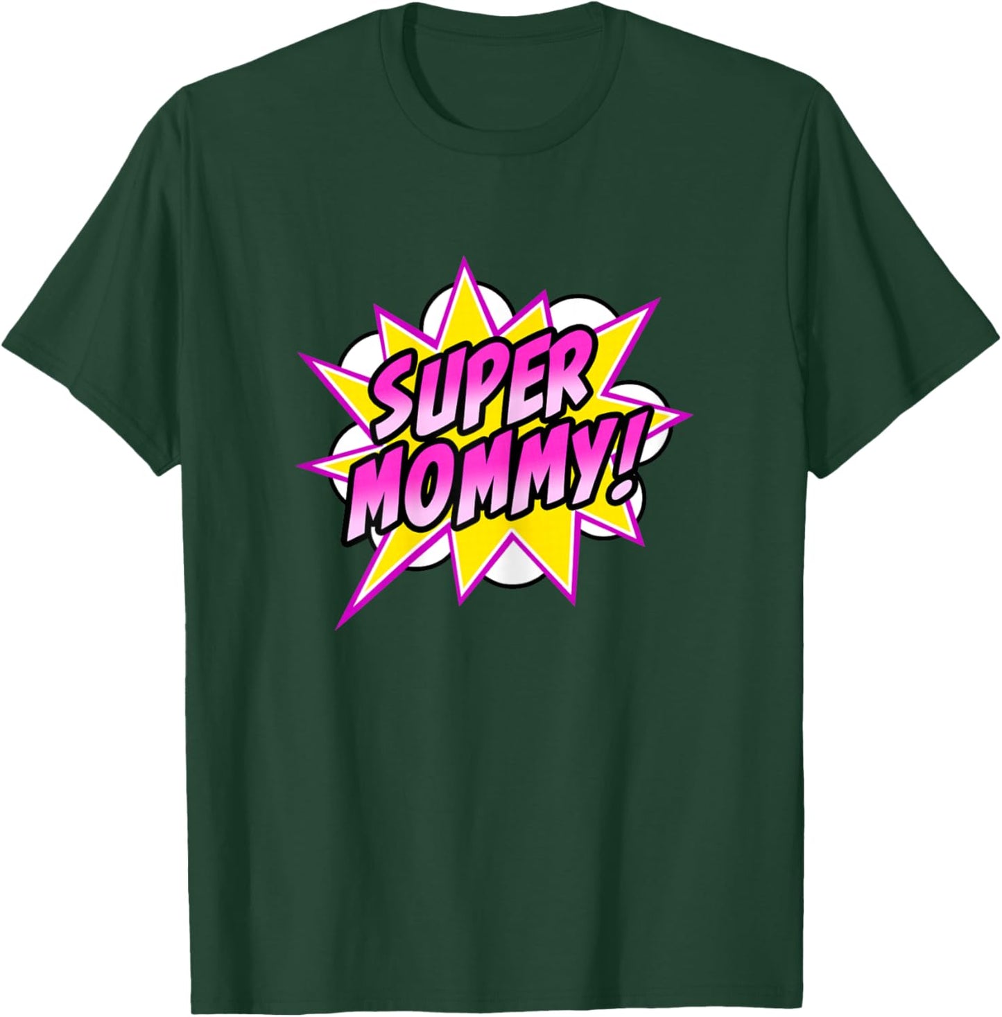 Super Mommy Comic Book Superhero Mother's Day T-Shirt - T-Shirt | Forest