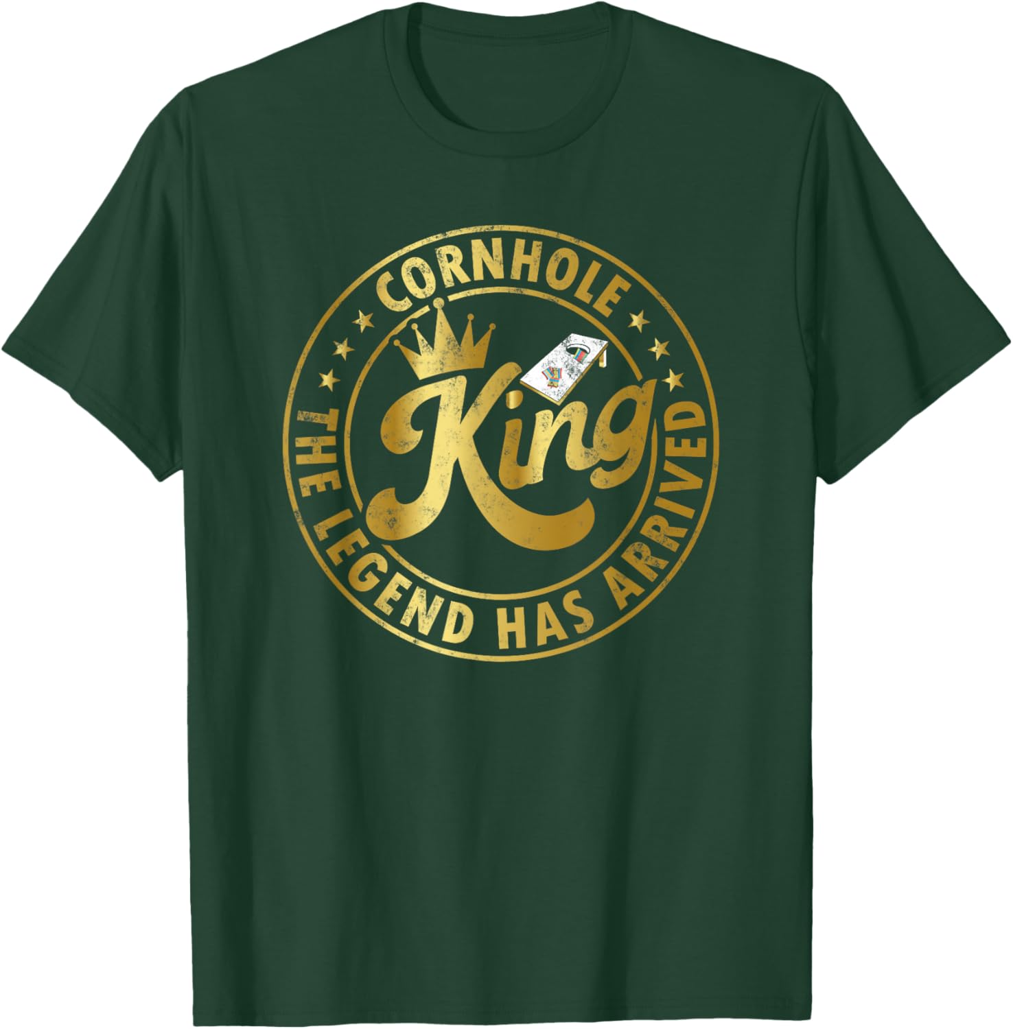 Cornhole king the legend Has arrived Funny Cornhole Play T-Shirt - T-Shirt | Forest