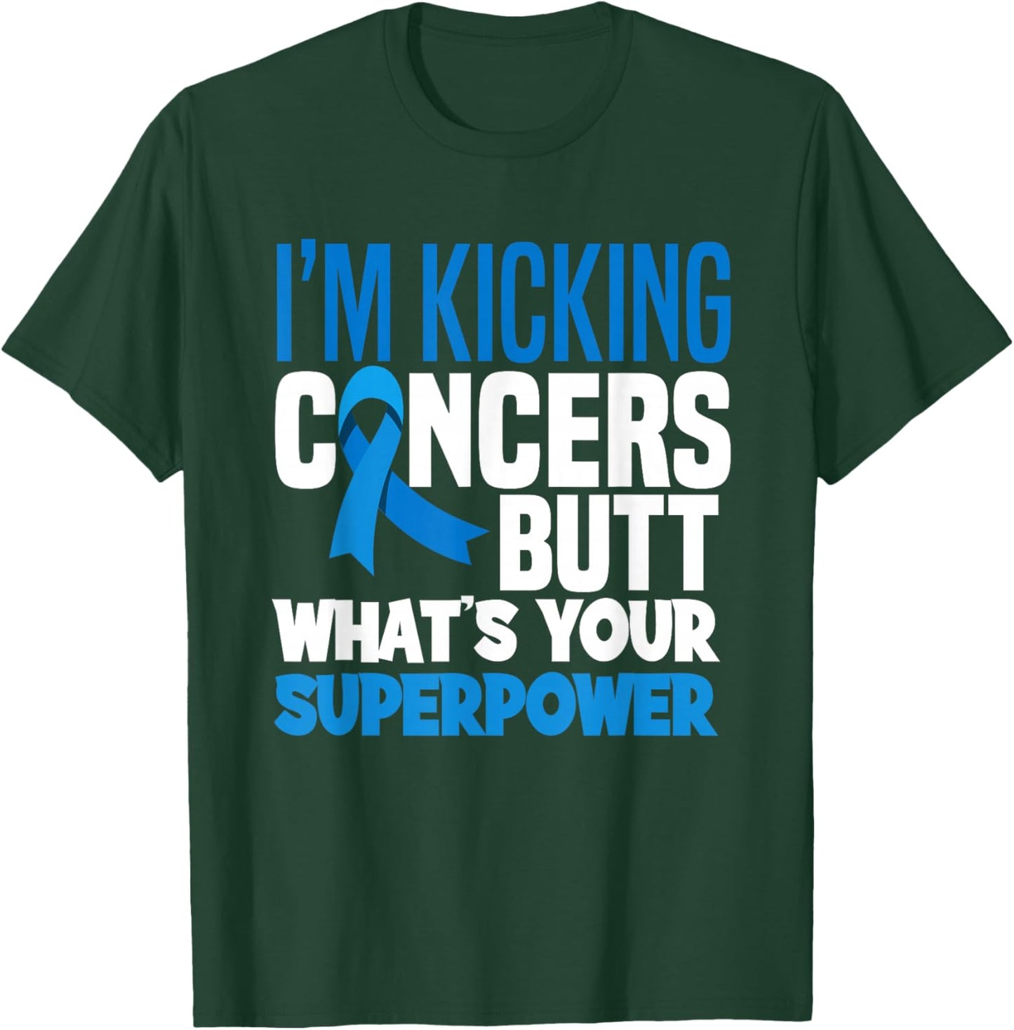 Colon Colorectal Cancer Awareness Apparel & Gifts I'm Kicking Cancers Butt Adult , Black, Small, Short Sleeve, Modern Classic, Cancer Awareness T-Shirt - T-Shirt | Forest