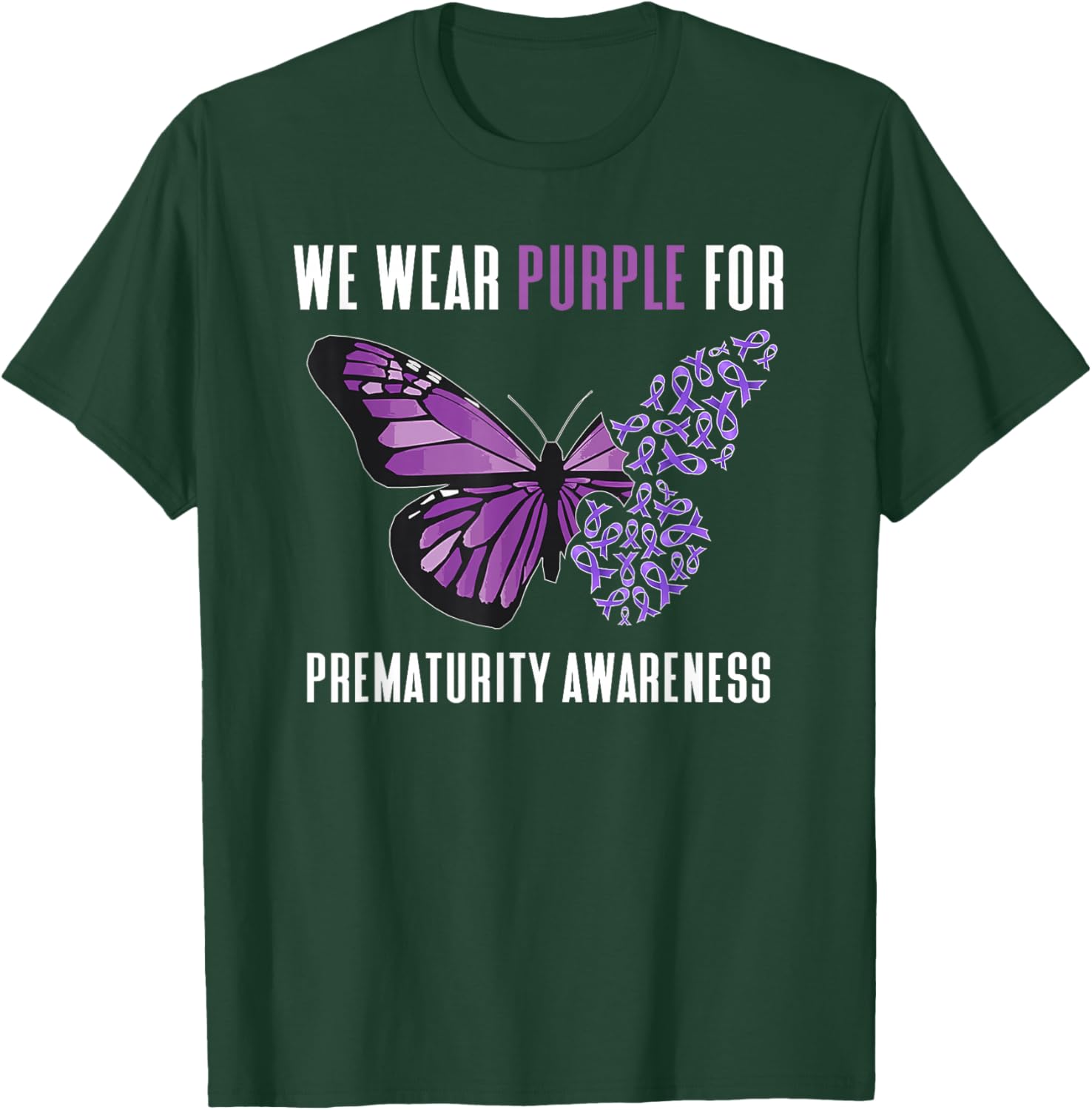 We Wear Purple Prematurity Awareness Nicu Dad Preemie Mom T-Shirt - T-Shirt | Forest