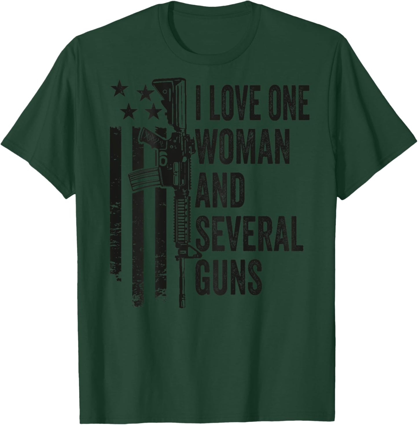 I Love One Woman And Several Guns - Camo Gun - ON BACK T-Shirt - T-Shirt | Forest