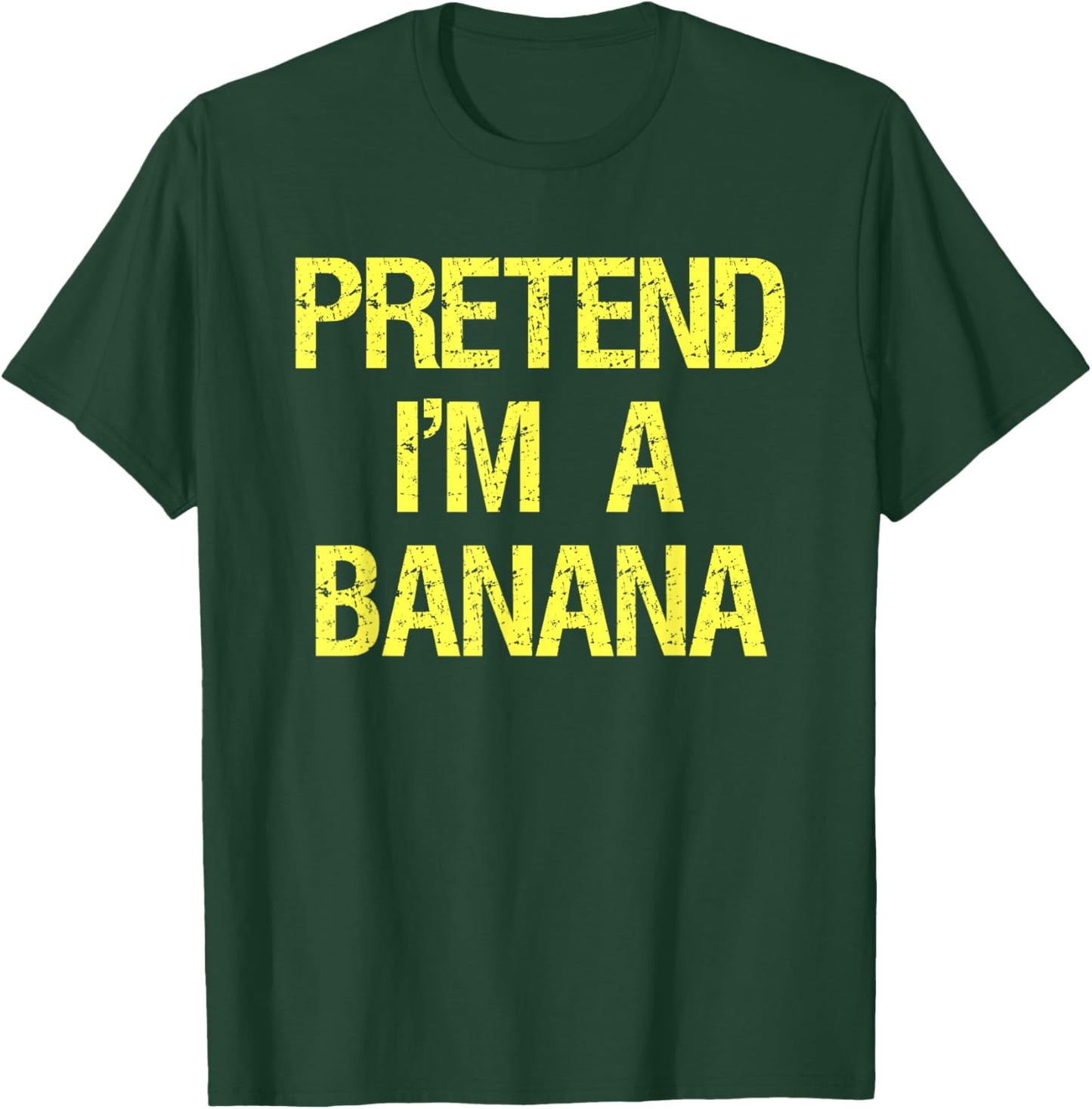 Pretend I'm A Banana Funny Lazy Halloween Costume Outfit T-Shirt - T-Shirt | Forest