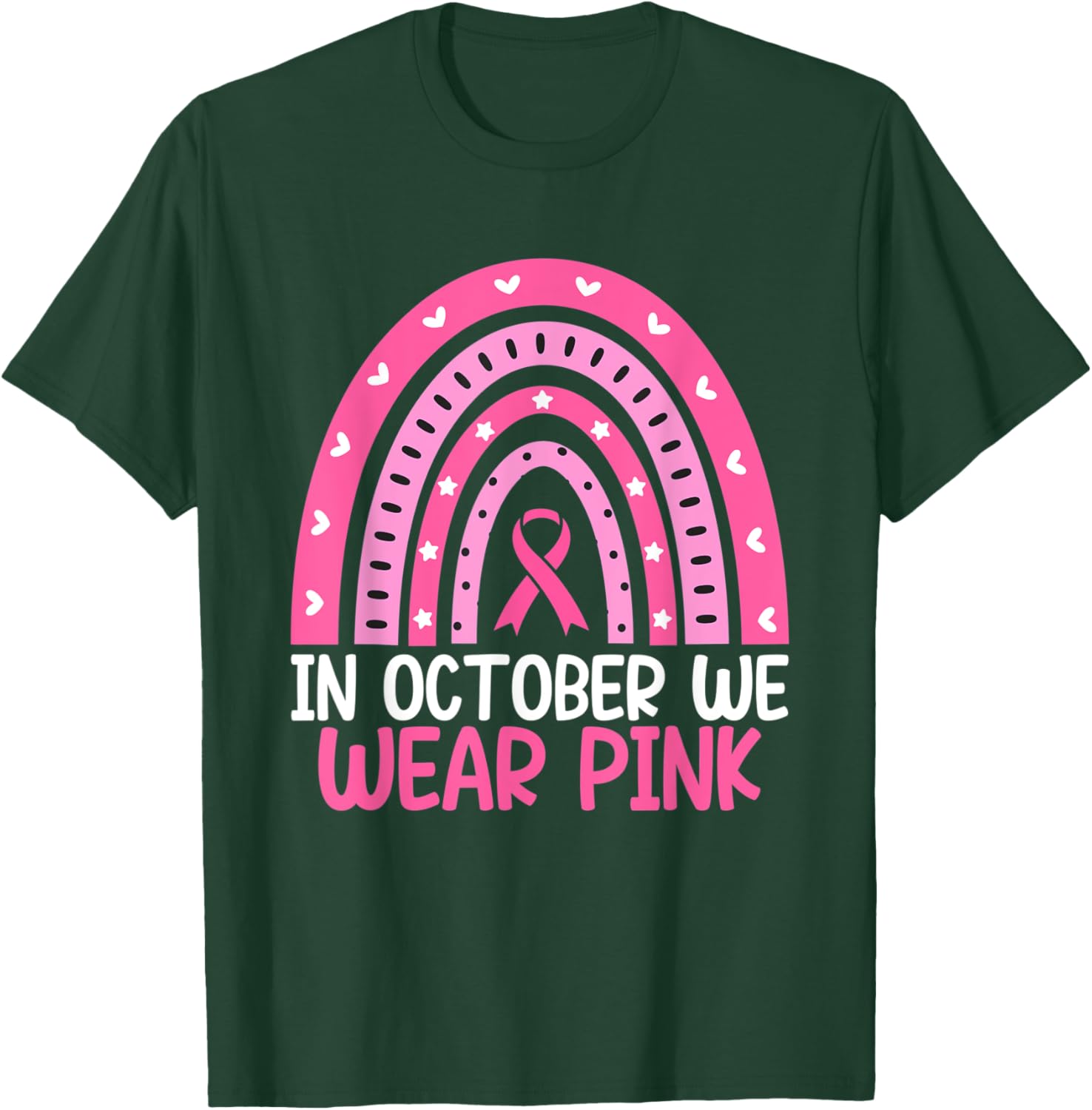 Breast Cancer In October We Wear Pink Rainbow Ribbon T-Shirt - T-Shirt | Forest