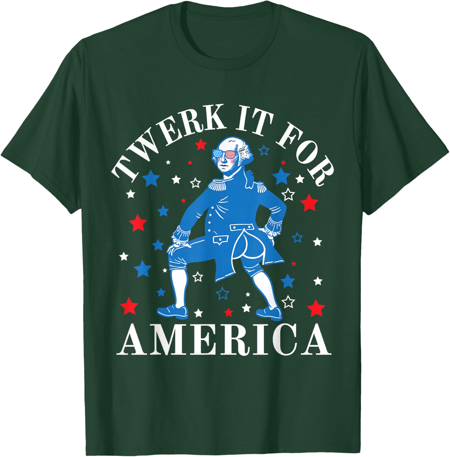Twerk It for America Funny Patriotic Adult Humor 4th of July T-Shirt - T-Shirt | Forest