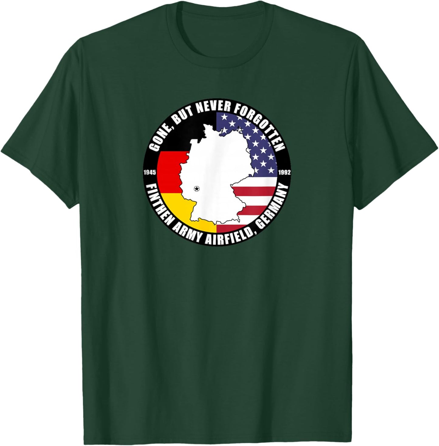Gone But Never Forgotten Finthen Army Airfield Germany Vet T-Shirt - T-Shirt | Forest