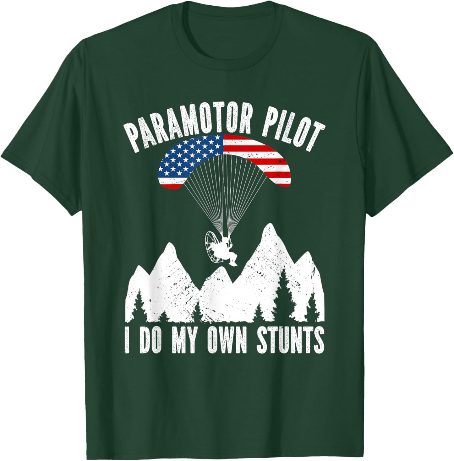 I do my own stunts, American Flag Vintage Paramotor Men T-Shirt - T-Shirt | Forest