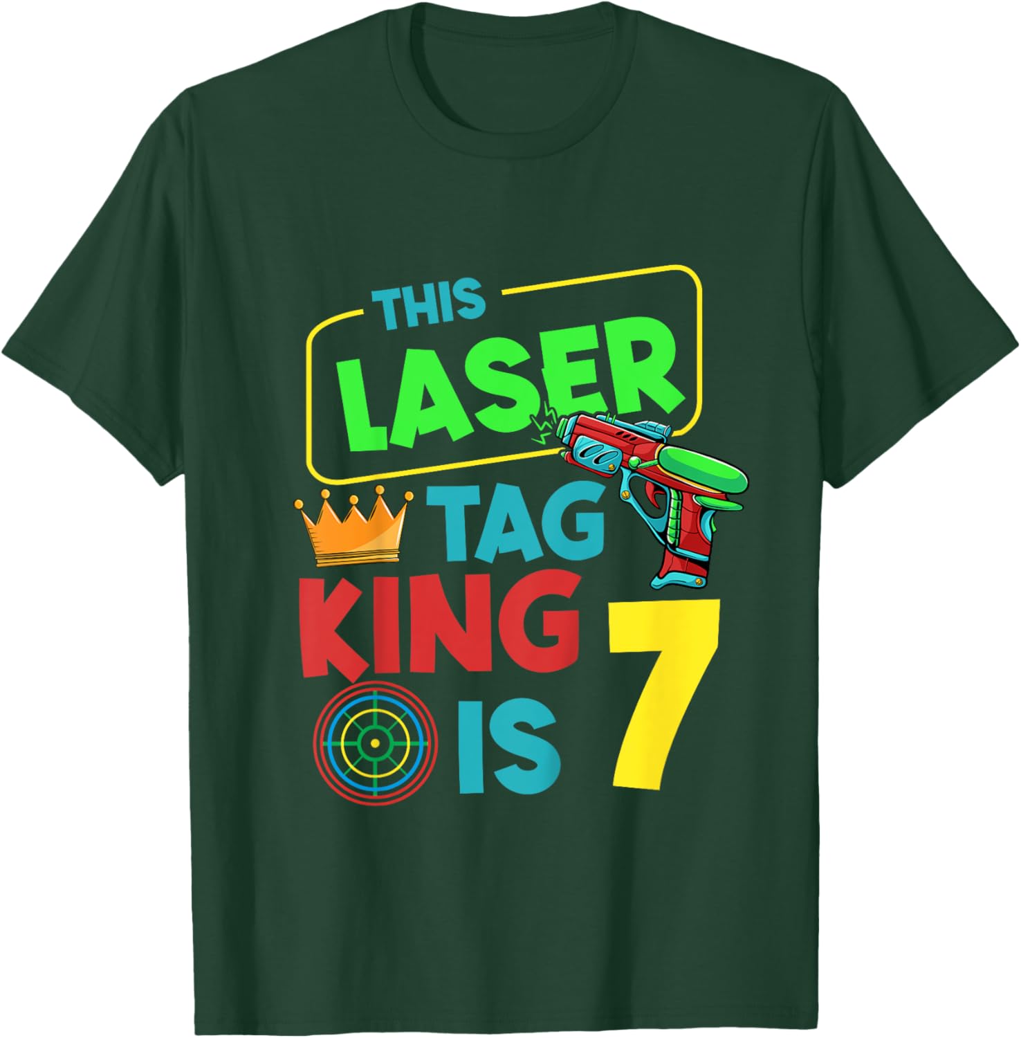 This Laser Tag King is 7 Years, Laser Tag Birthday T-Shirt - T-Shirt | Forest