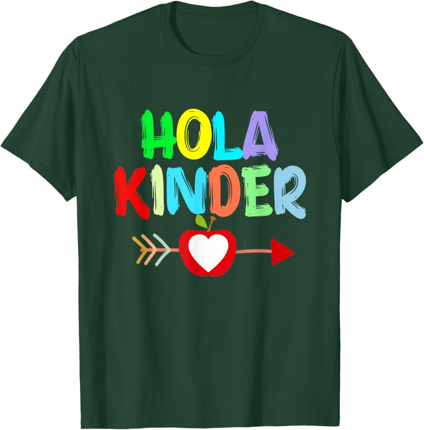 Hola Kinder Primer Día De Kindergarten In Spanish T-Shirt - T-Shirt | Forest