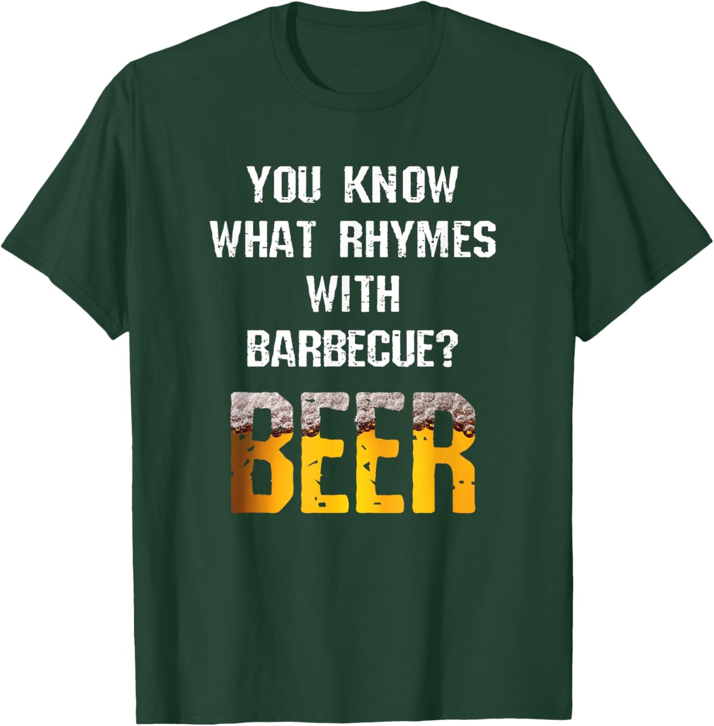 You Know What Rhymes With Barbecue Beer Funny Grill Joke T-Shirt - T-Shirt | Forest