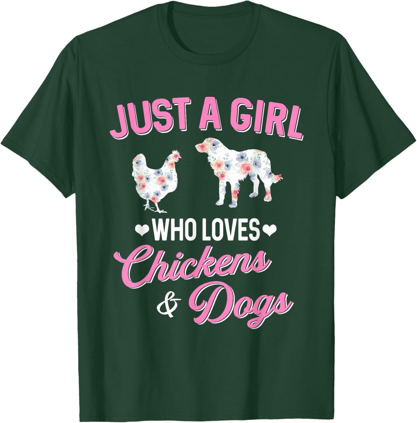 Just A Girl Who Loves Chickens Dog Lover Women Farmer T-Shirt - T-Shirt | Forest
