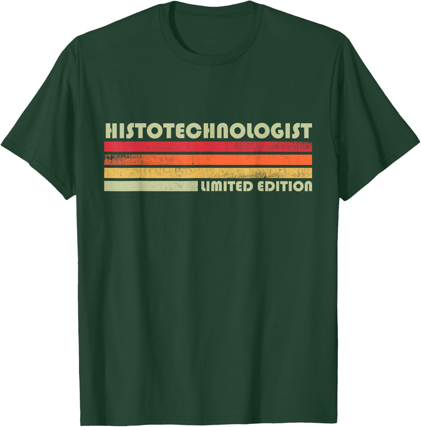Histologic Technician Histotechnology Histotechnologist T-Shirt - T-Shirt | Forest