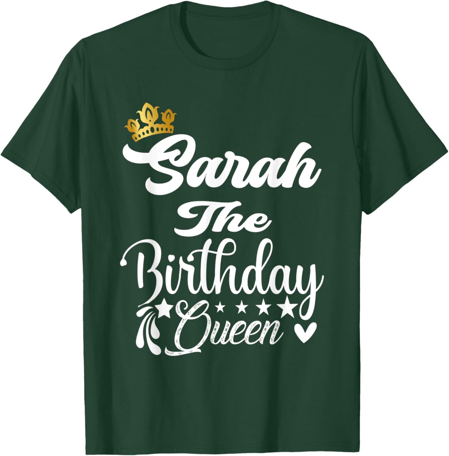 Sarah The Birthday Queen Happy Birthday Shirt Girl T-Shirt - T-Shirt | Forest