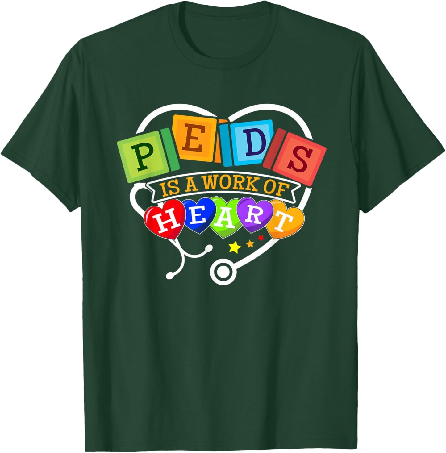 Pediatric Pediatrician Nurse Peds Is a Work Of Heart T-Shirt - T-Shirt | Forest