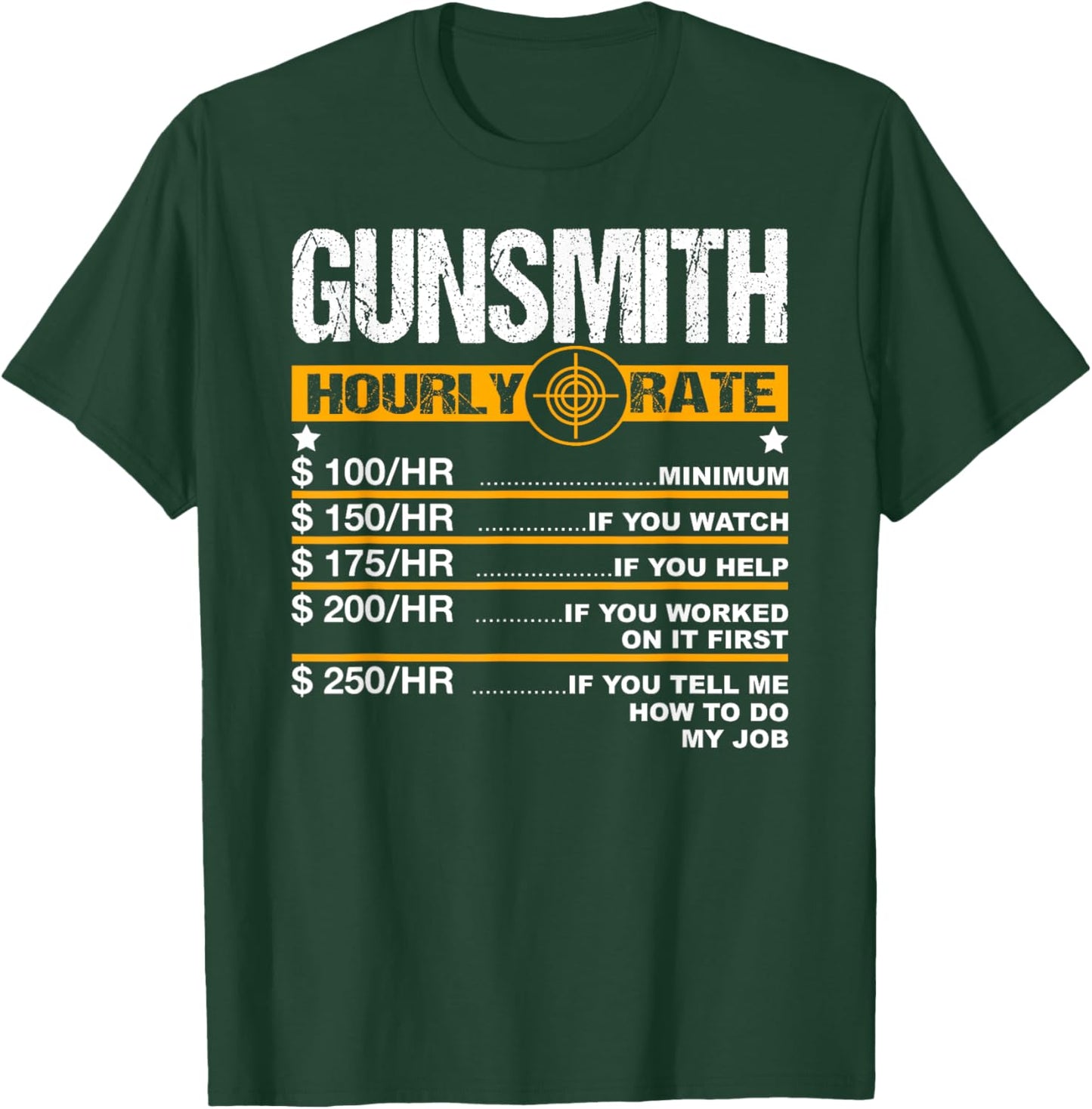 Funny Gunsmith Hourly Rate Blacksmith Gun Repairman T-Shirt - T-Shirt | Forest