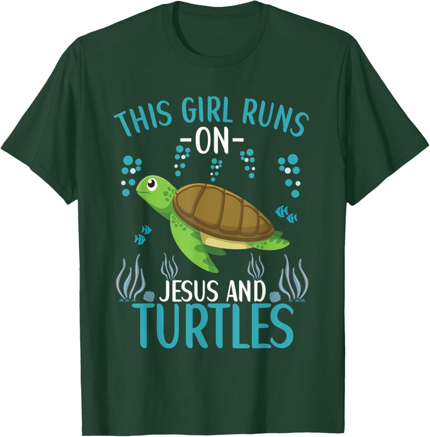 This Girl Runs On Jesus And Turtles Cute Sea Turtle Quote T-Shirt - T-Shirt | Forest