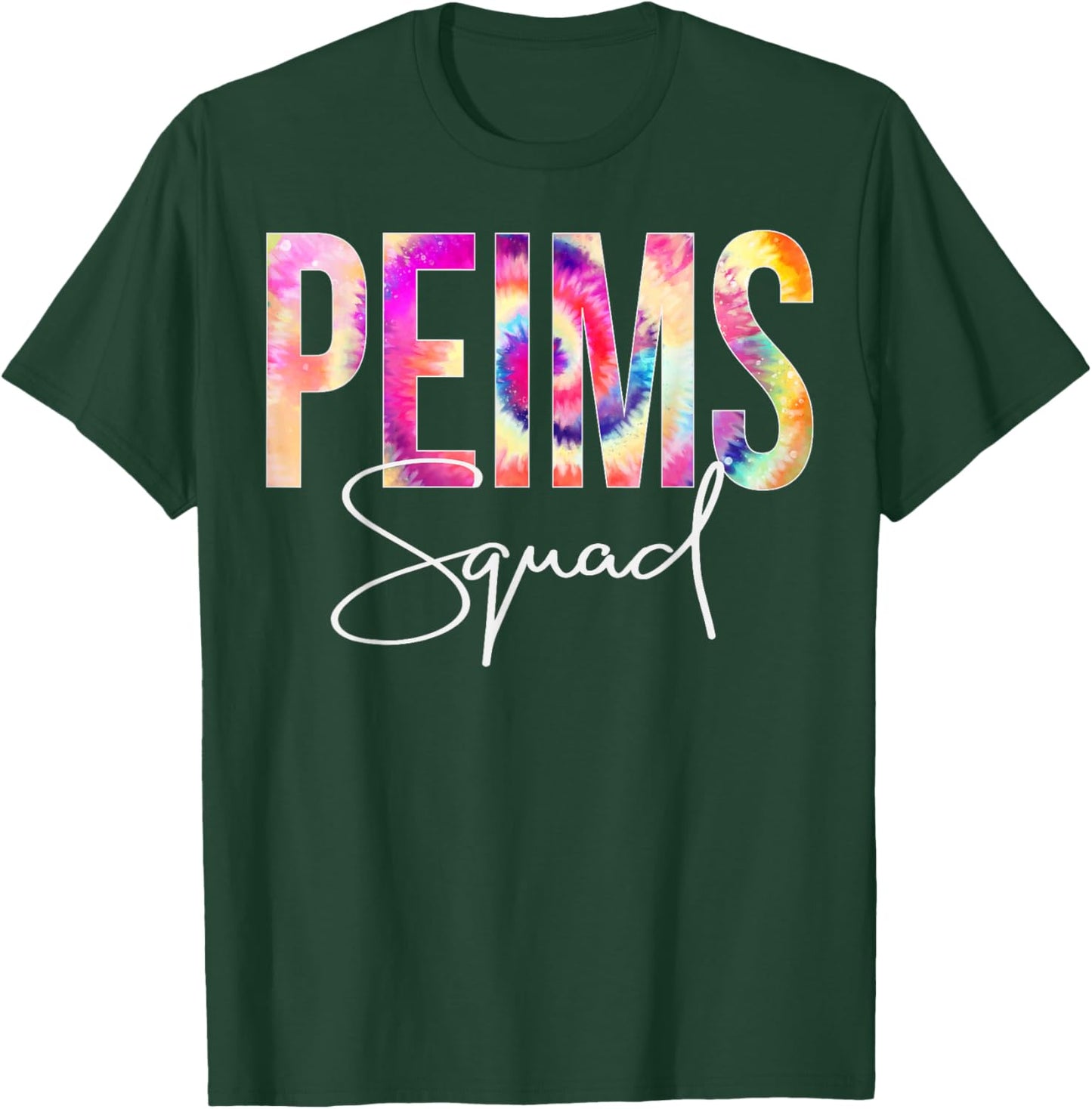 PEIMS Squad Tie Dye Back To School women appreciation T-Shirt - T-Shirt | Forest