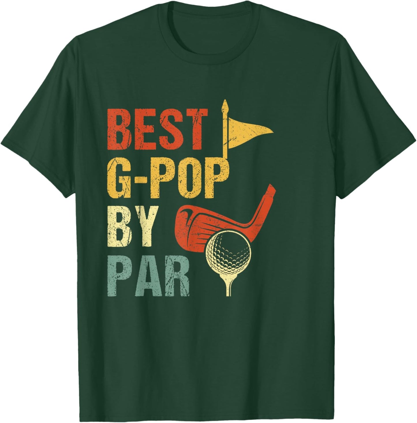 Best G-Pop By Par Father's Day Golf T-Shirt - T-Shirt | Forest