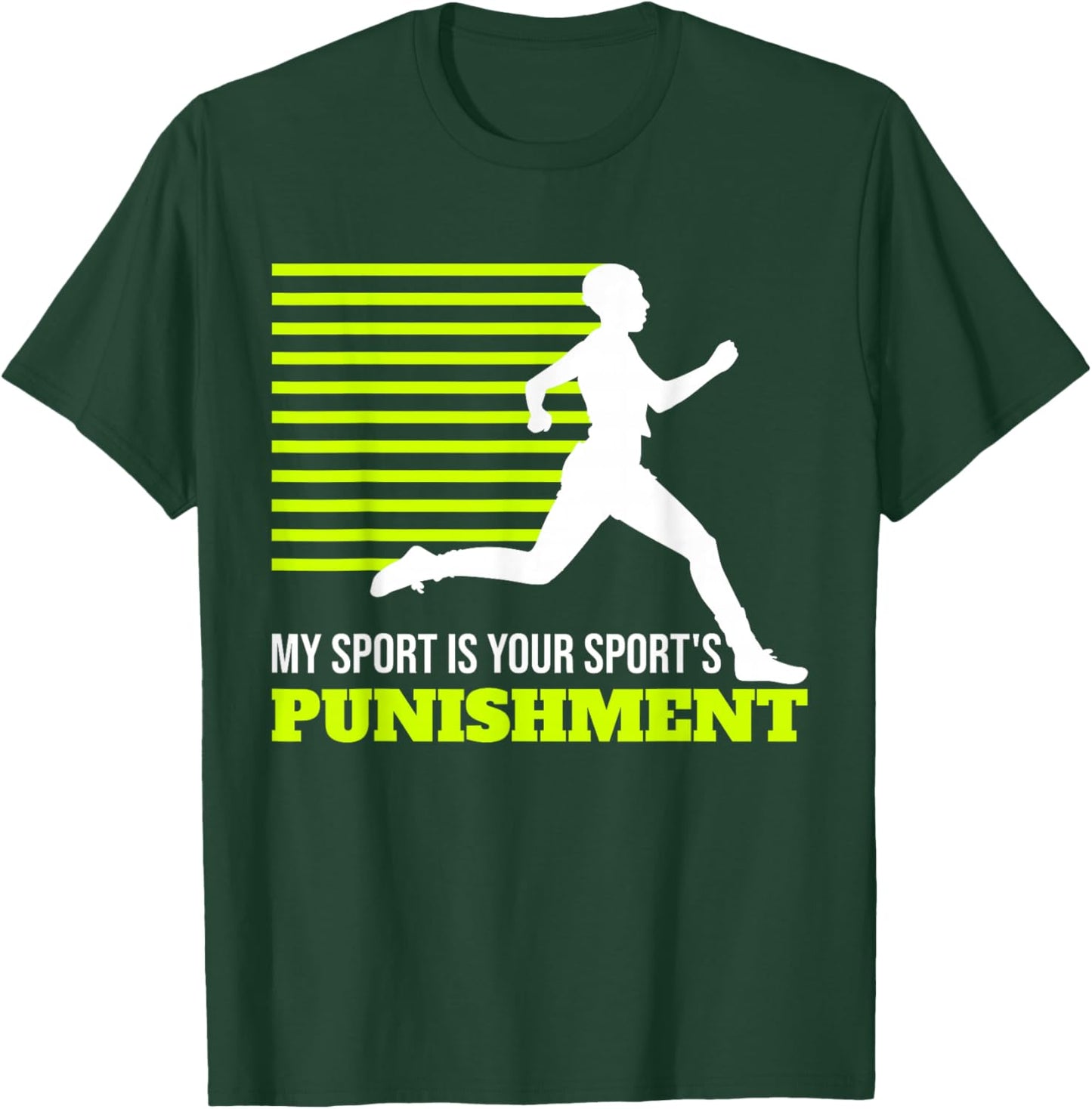 My Sport Is Your Sports Punishment XC Cross Country T-Shirt - T-Shirt | Forest