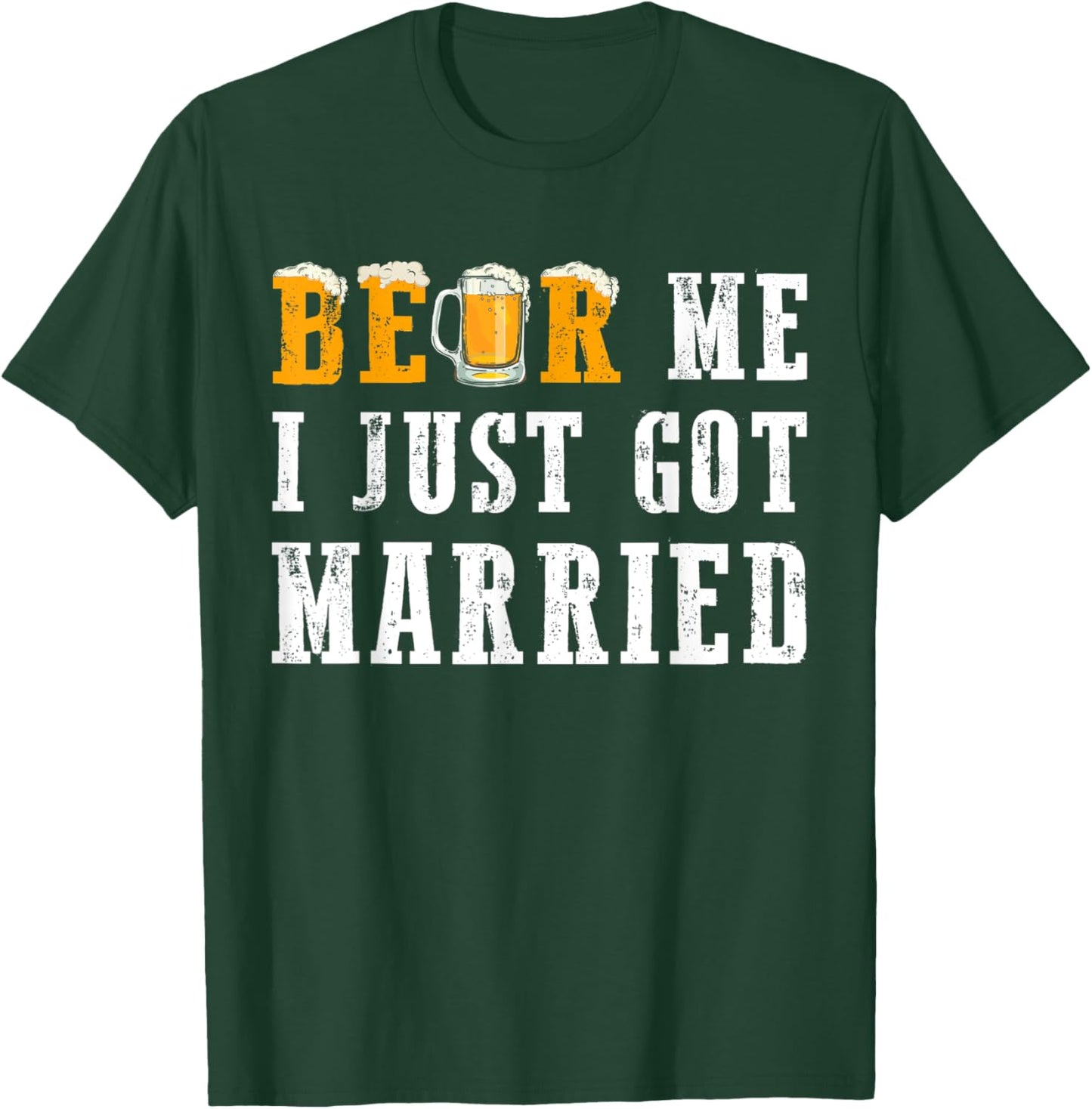 Funny Beer Me I Just Got Married Husband Wedding Squad T-Shirt - T-Shirt | Forest