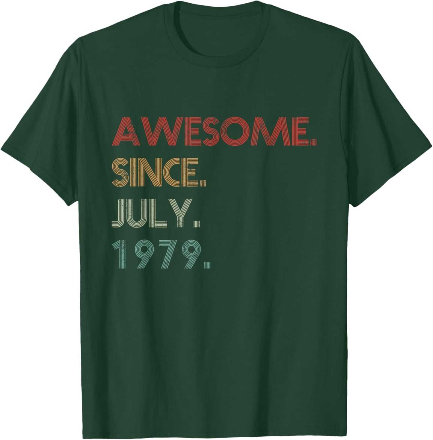 43th Birthday Gift 43 Years Old Awesome Since July 1979 T-Shirt - T-Shirt | Forest