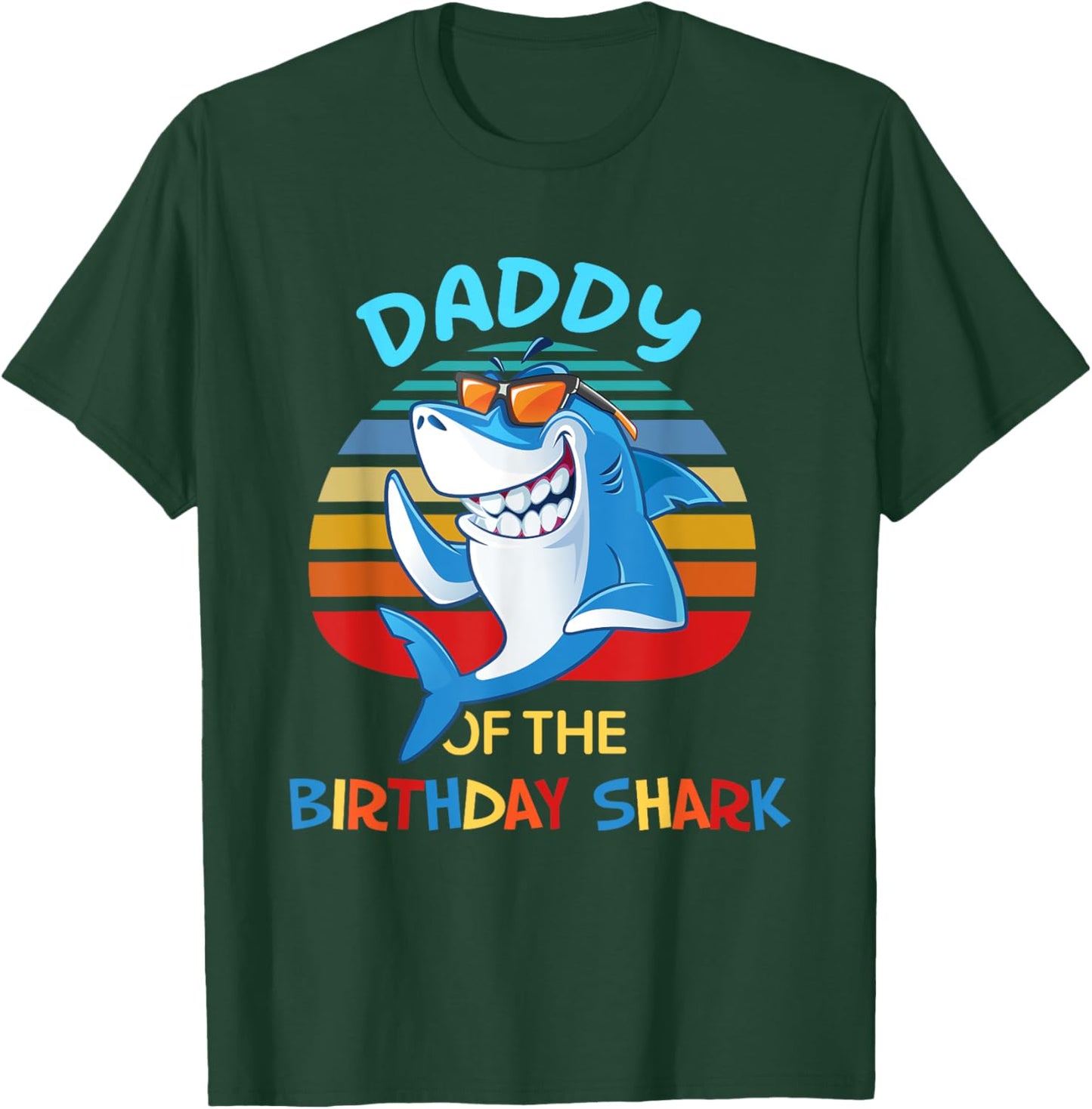 Daddy of the Shark Birthday Dad Matching Family T-Shirt - T-Shirt | Forest