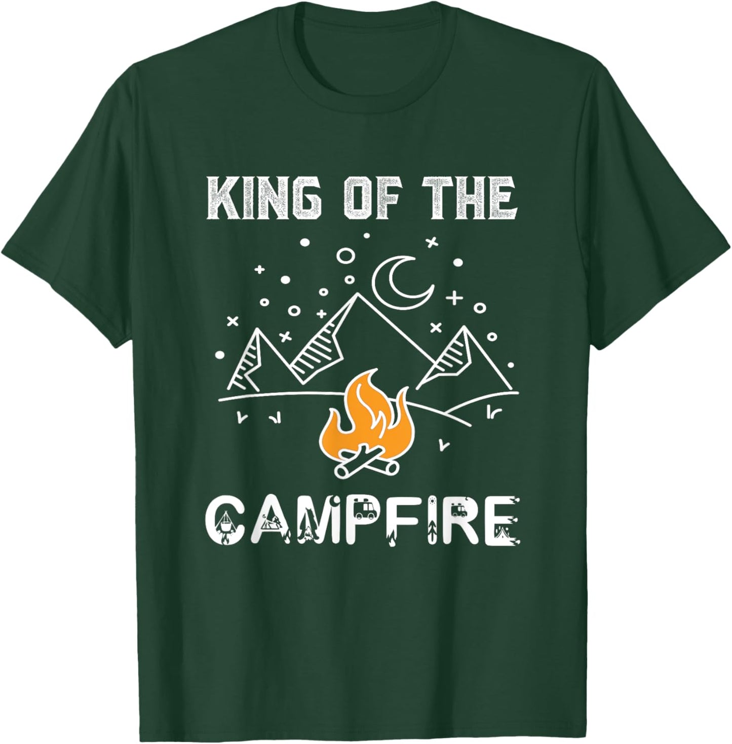 King of the Campfire Camping Wilderness Funny Awesome Cute T-Shirt - T-Shirt | Forest