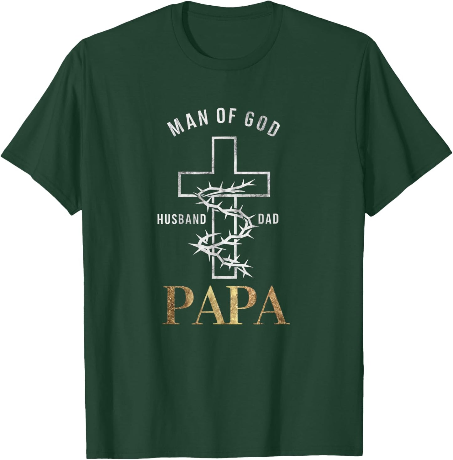 Christian Cross Fathers Day Papa Husband Dad God T-Shirt - T-Shirt | Forest