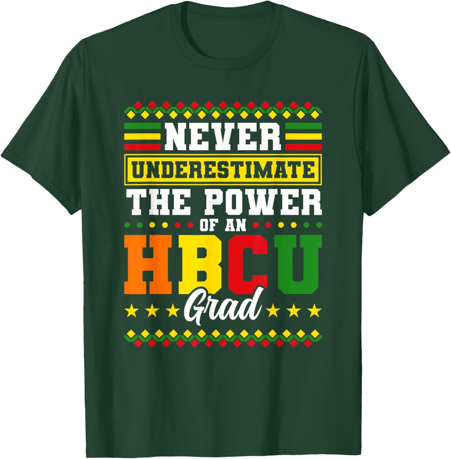 HBCU Grad Historically Black College Graduation T-Shirt - T-Shirt | Forest