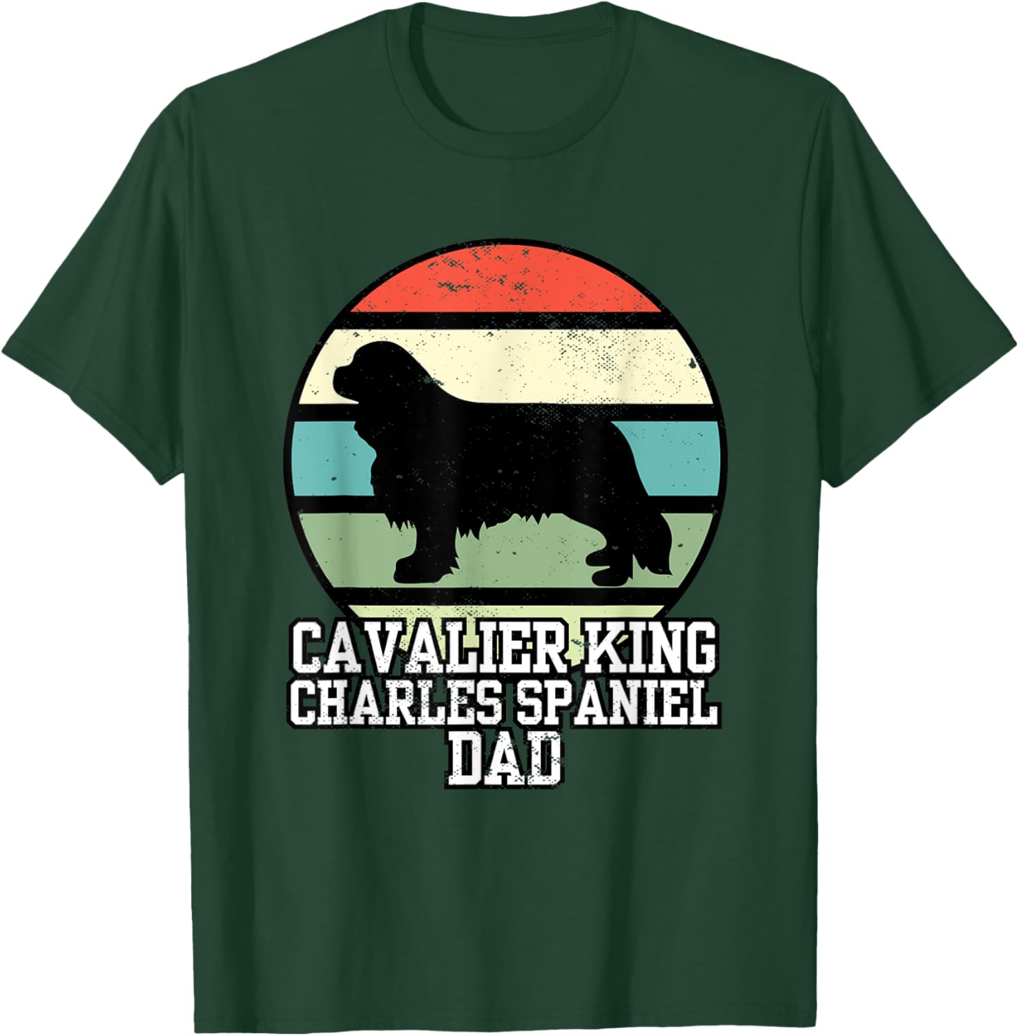 Cavalier King Charles Spaniel Dad I Cavalier King Charles T-Shirt - T-Shirt | Forest