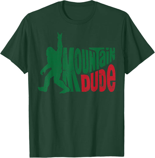 Mountain Dude Funny Bigfoot Sasquatch Rock On Hiking T-Shirt - T-Shirt | Forest