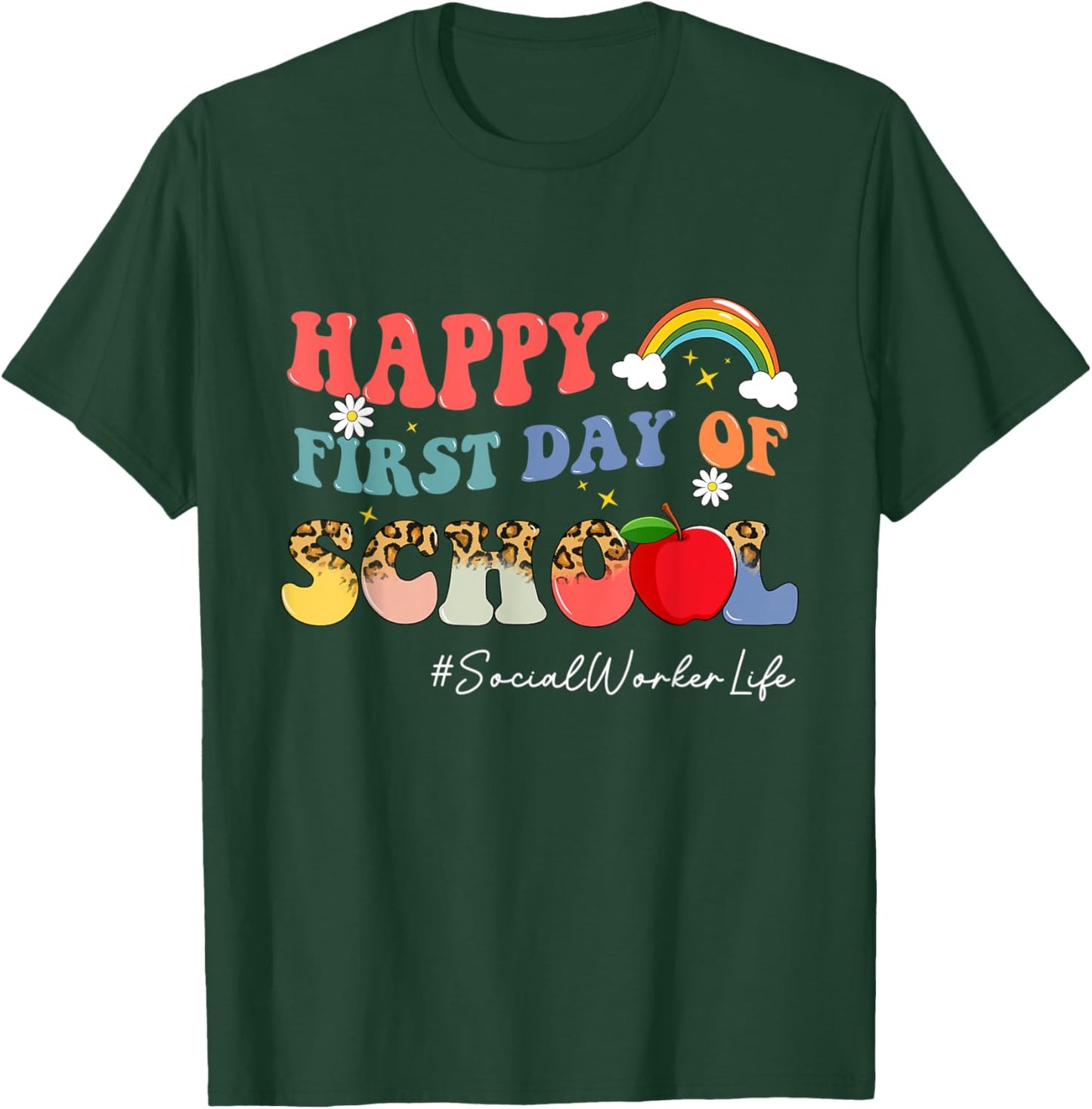 First Day Of School Social Worker Life Boho Leopard Rainbow T-Shirt - T-Shirt | Forest