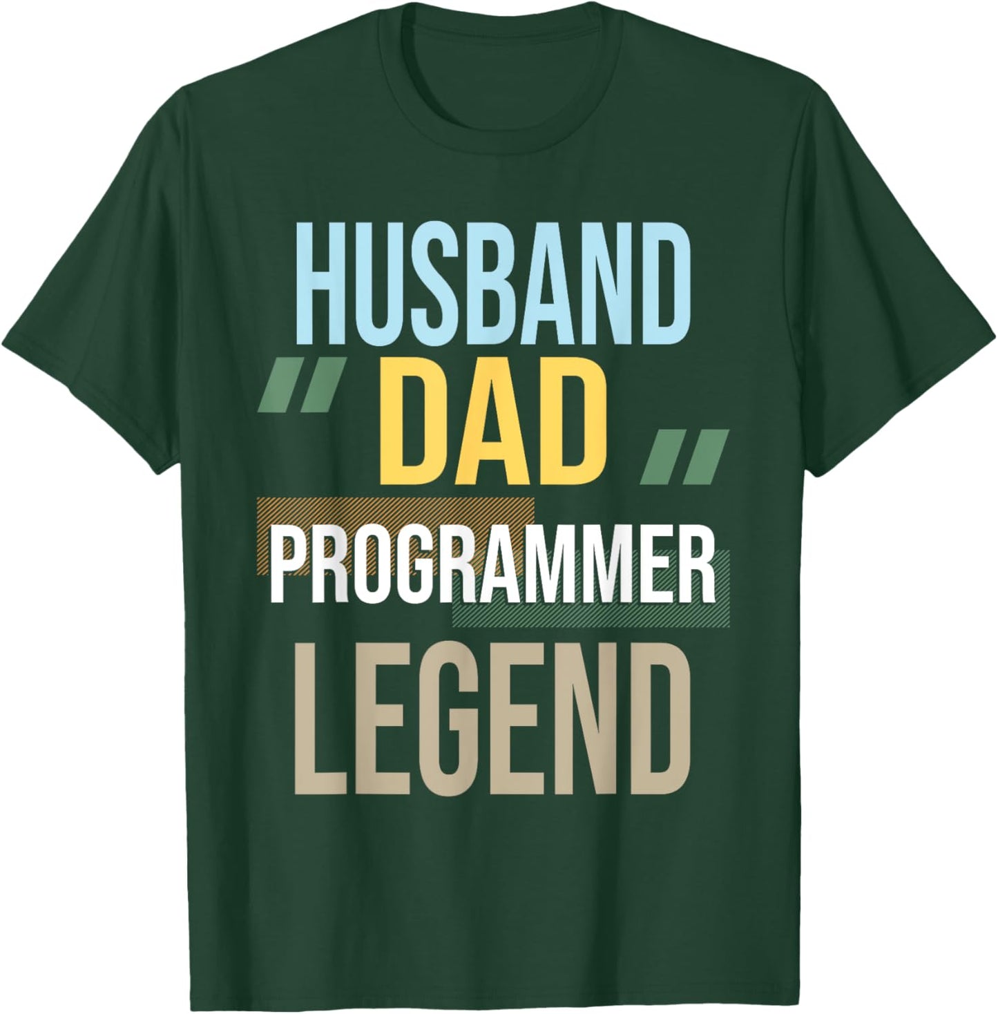 Husband Dad Programmer Legend Computer Science Coding Coder T-Shirt - T-Shirt | Forest