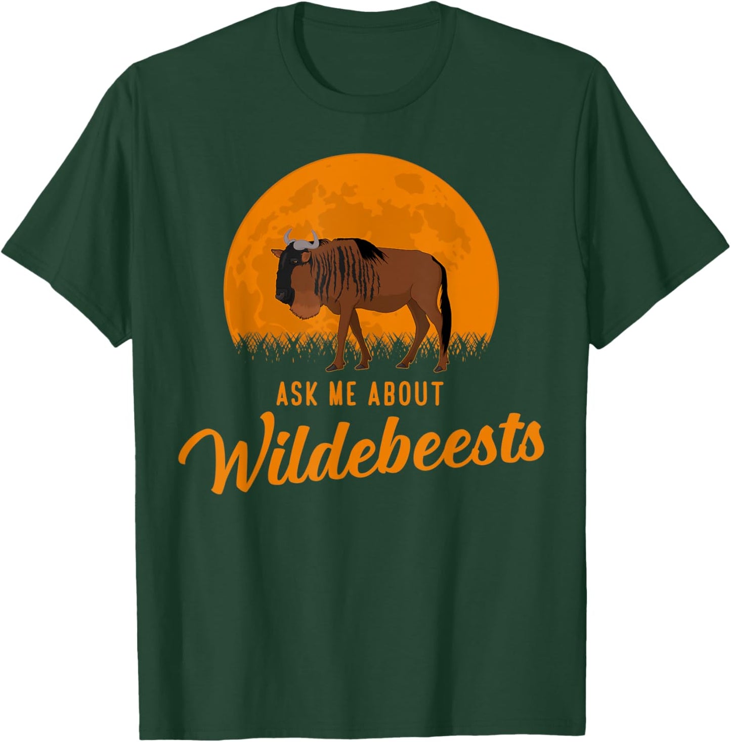 Funny Ask Me About Wildebeests African Wildlife T-Shirt - T-Shirt | Forest