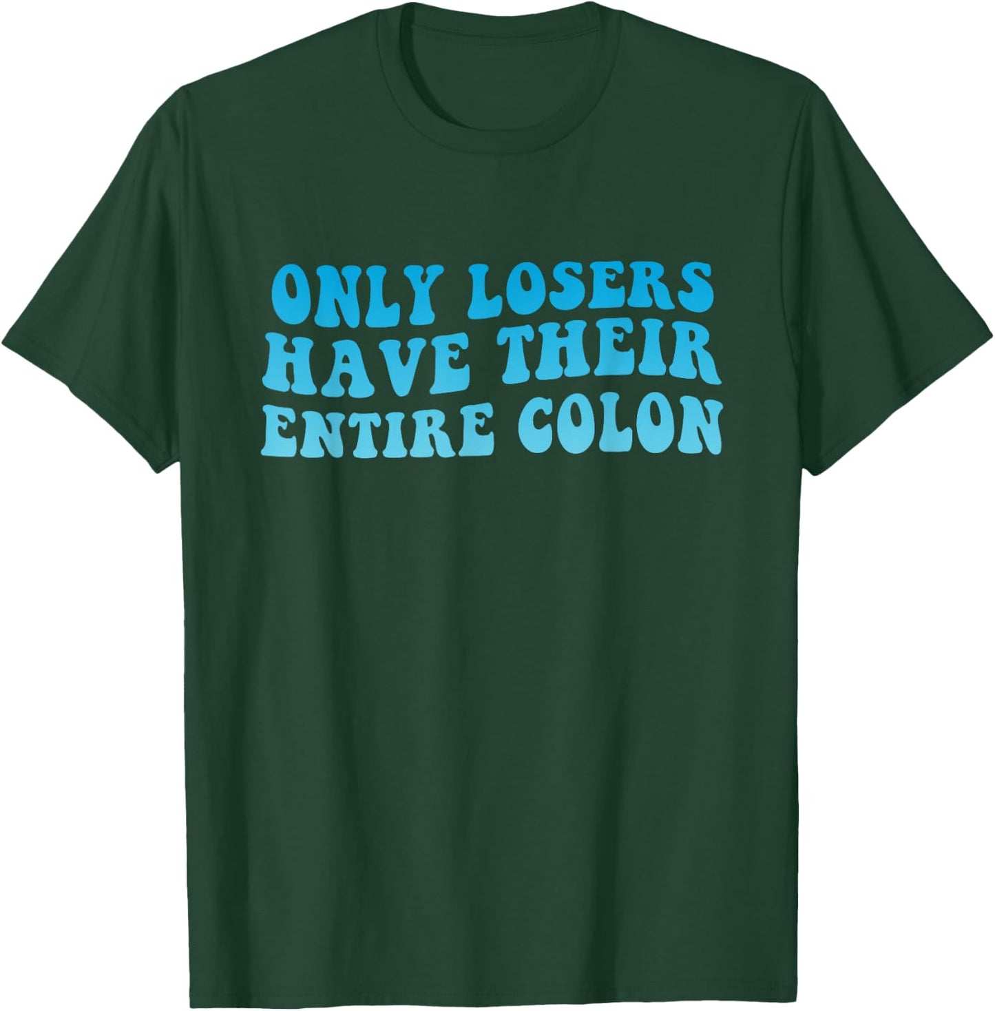 Colon Cancer Surgery Funny Colon Surgery Recovery T-Shirt - T-Shirt | Forest