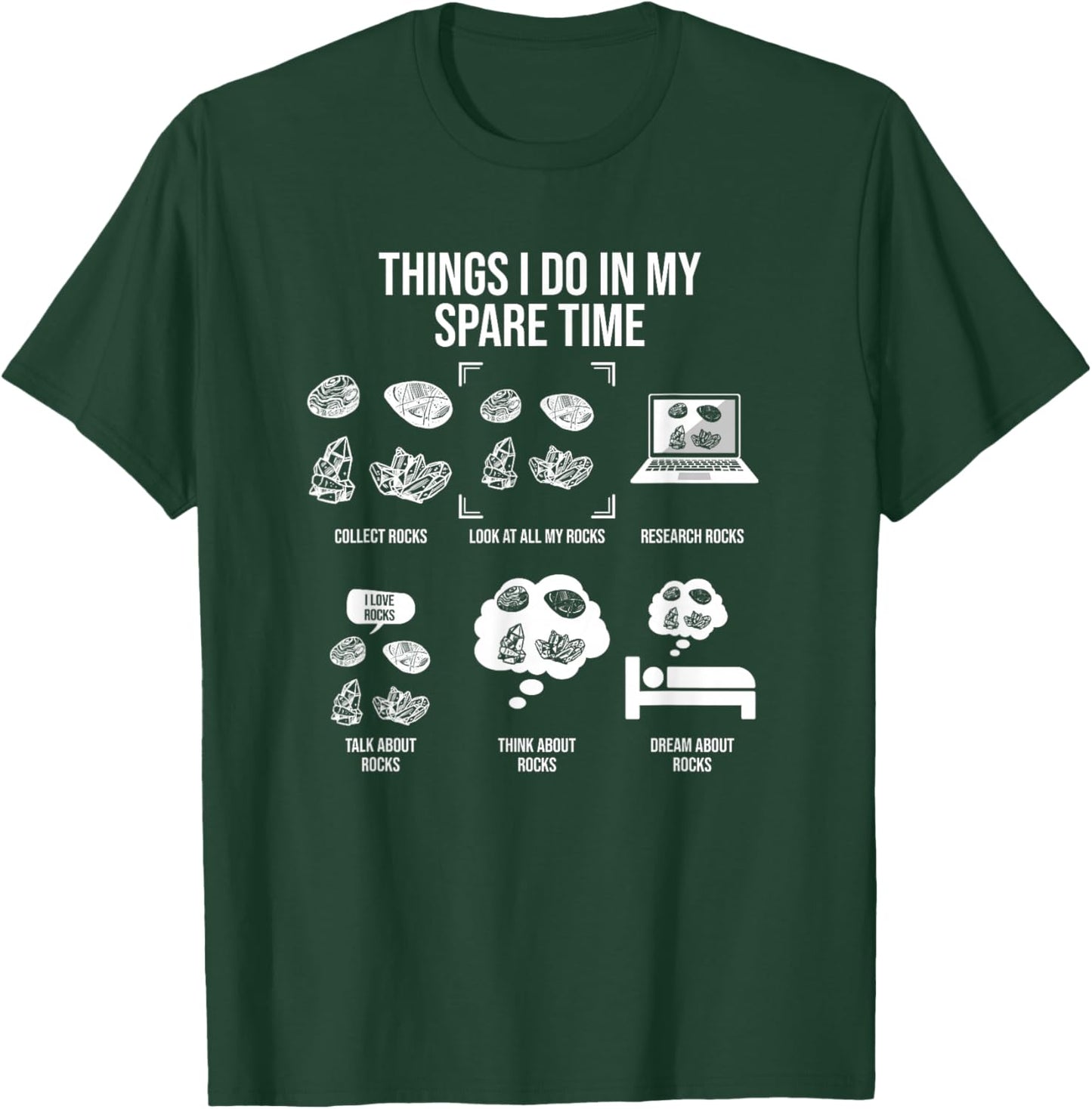 Things I Do In My Spare Time, Rock Collecting T-Shirt - T-Shirt | Forest