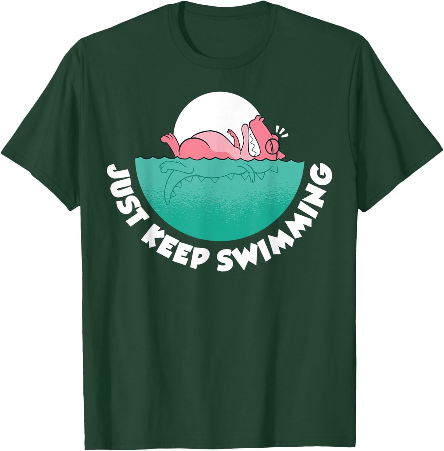 Just Keep Swimming T-Shirt - T-Shirt | Forest