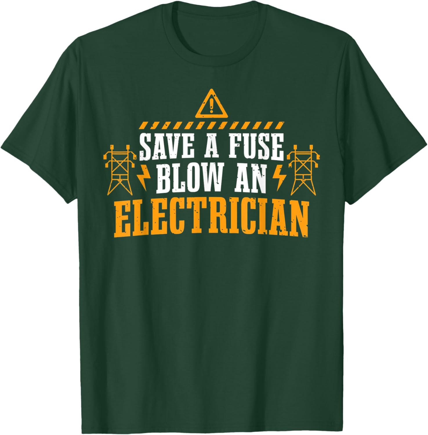 Save A Fuse Blow An Electrician Fun Lightning Electrical Pun T-Shirt - T-Shirt | Forest