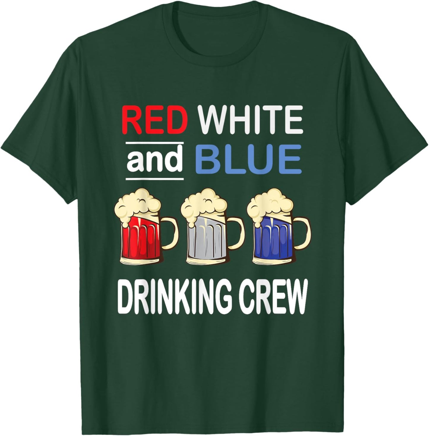 Drinking Crew 4th Of July Independence Day Beer T-Shirt - T-Shirt | Forest