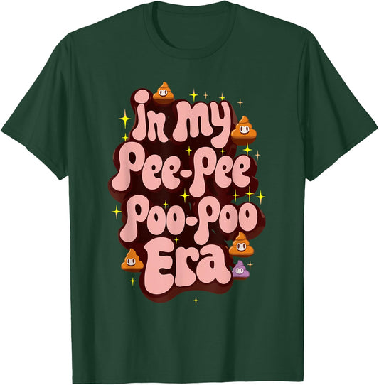 in My Pee Pee Poo Poo Era Funny Groovy Toddler Kids Joke Pun T-Shirt - T-Shirt | Forest