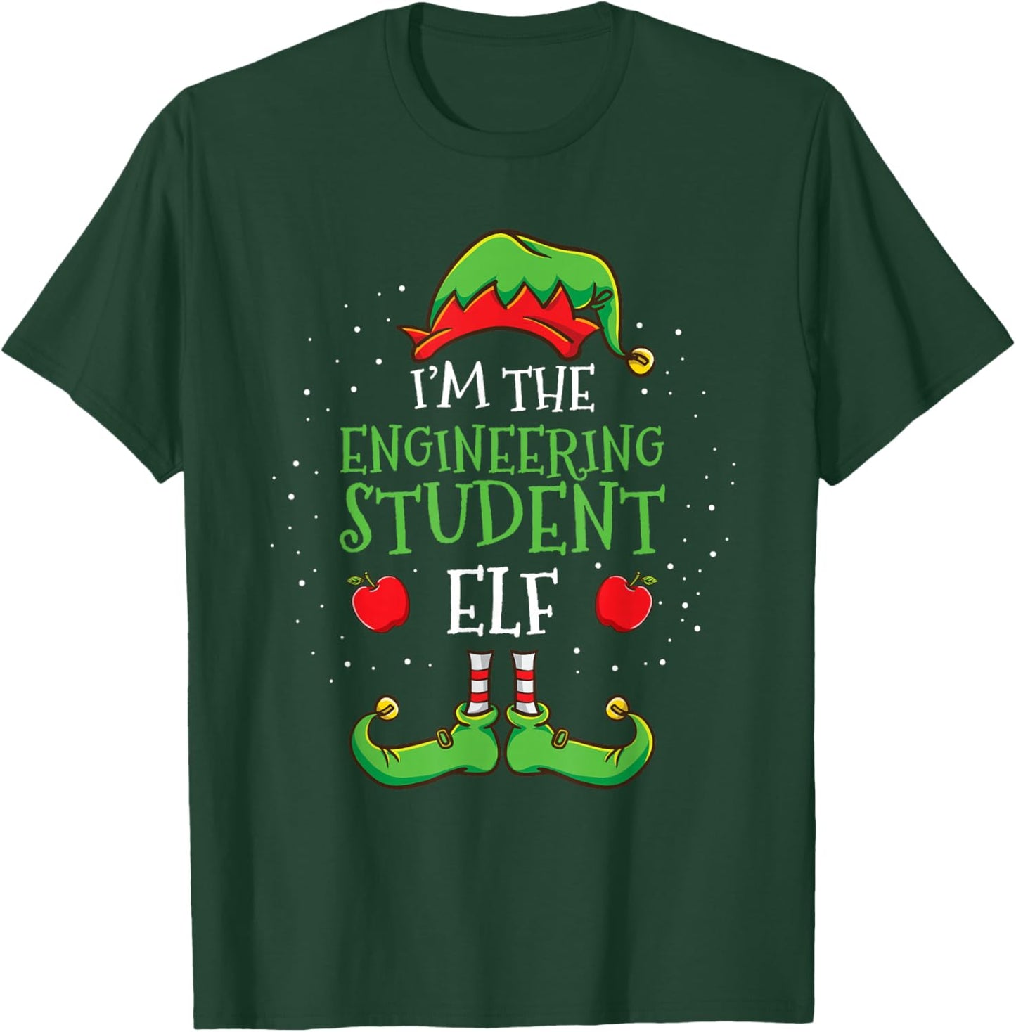 Im The Engineering Student Elf Christmas T-Shirt - T-Shirt | Forest