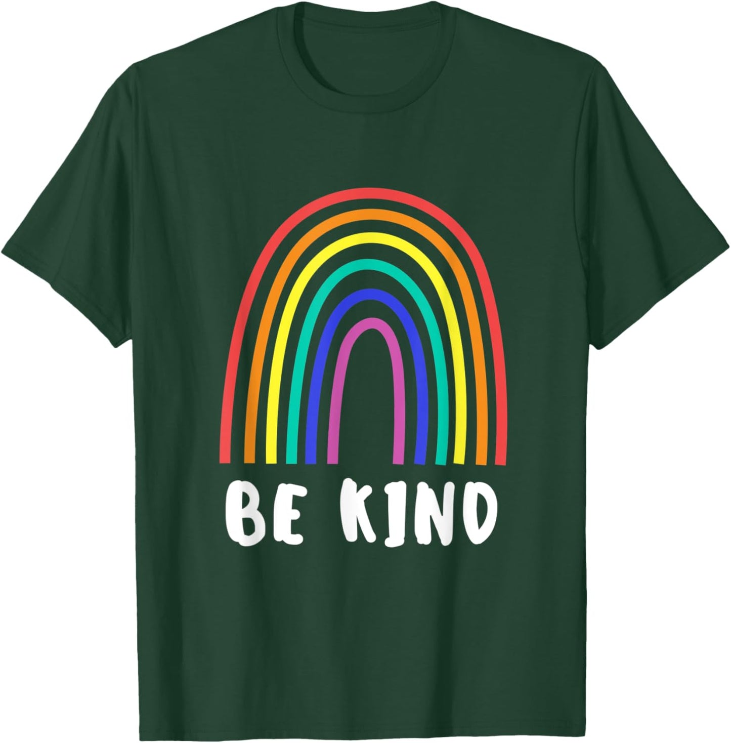 Rainbow Be Kind T-Shirt - T-Shirt | Forest