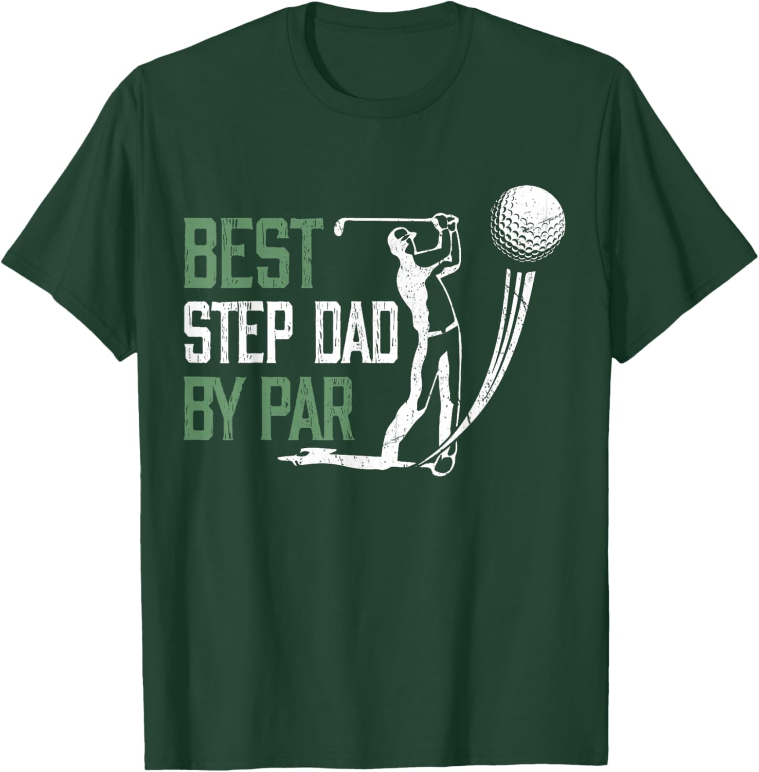 Best Step-Dad By Par Fathers Day Golf Lover T-Shirt - T-Shirt | Forest
