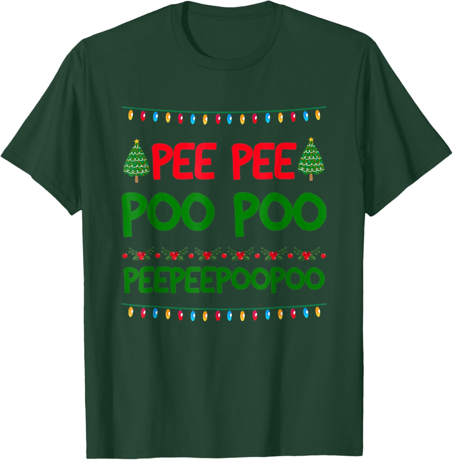 Pee Pee Poo Poo Ugly Christmas Sweater Funny T-Shirt - T-Shirt | Forest