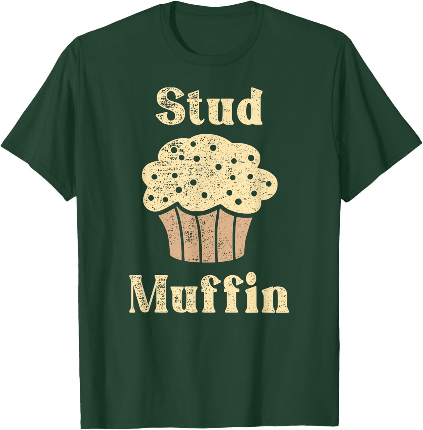 Stud Muffin T-Shirt - T-Shirt | Forest