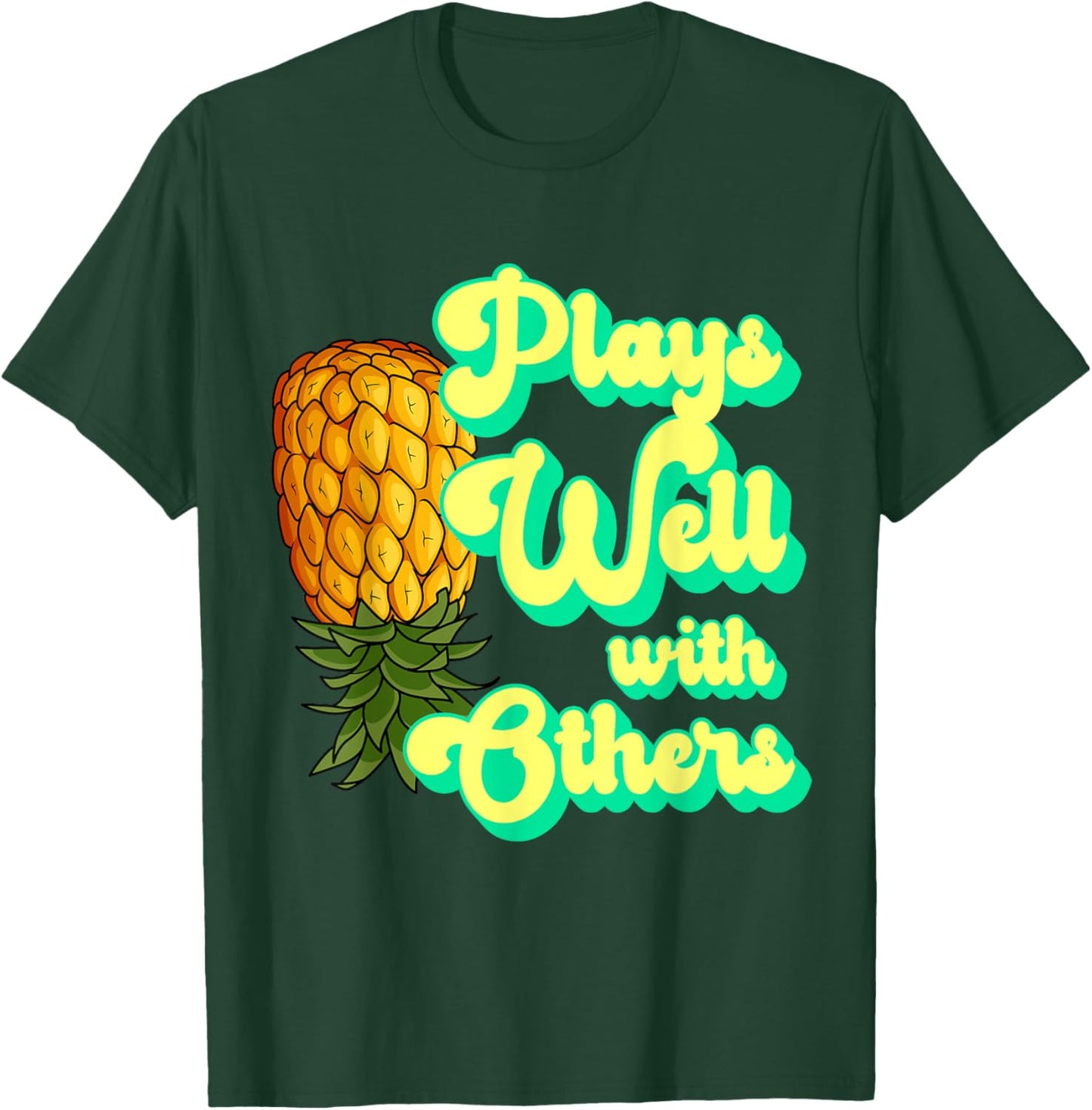 Plays Well With Others Swingers Pineapple Shirt Apparel T-Shirt - T-Shirt | Forest