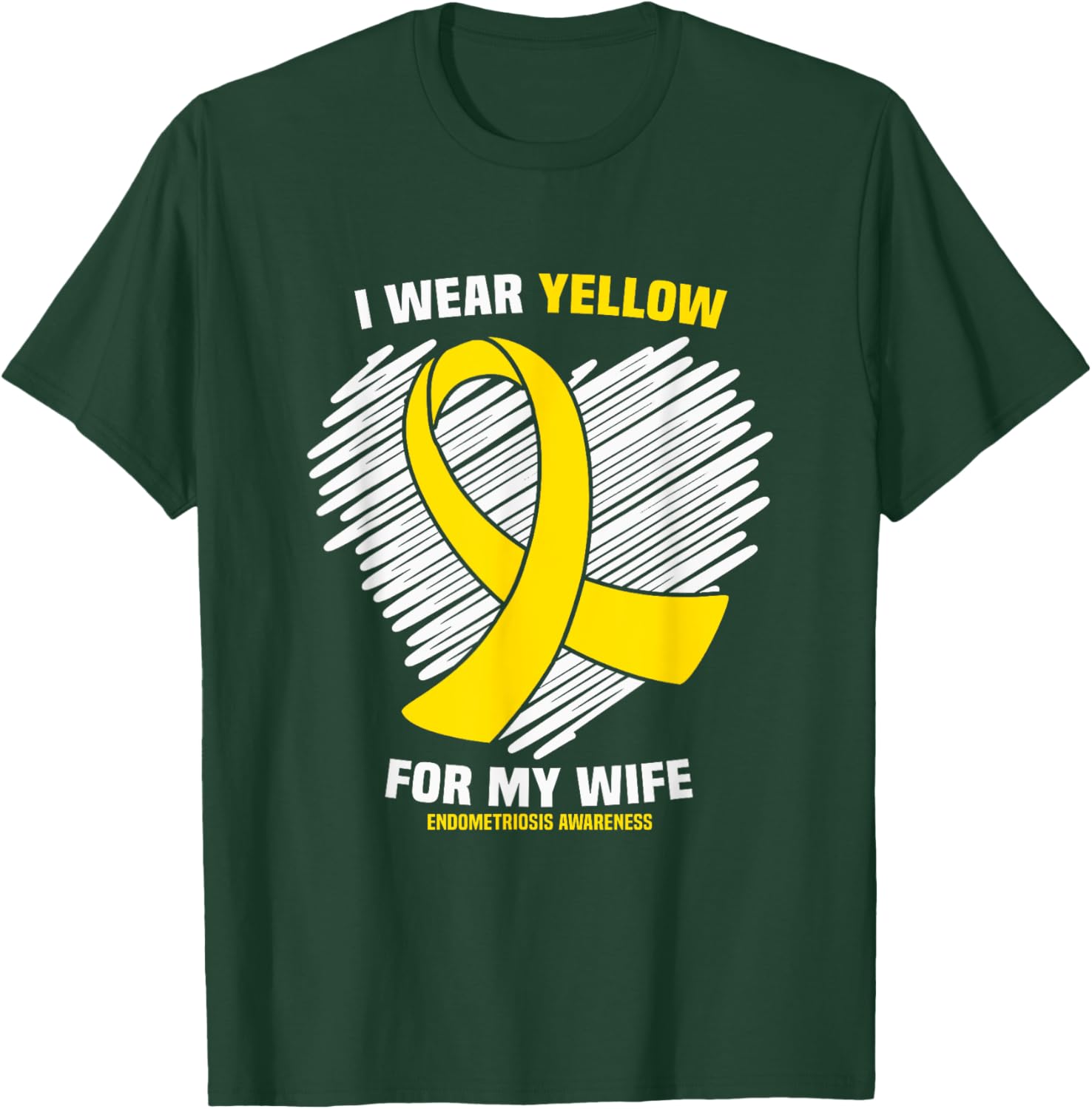 I Wear Yellow For My Wife Endometriosis Awareness T-Shirt - T-Shirt | Forest