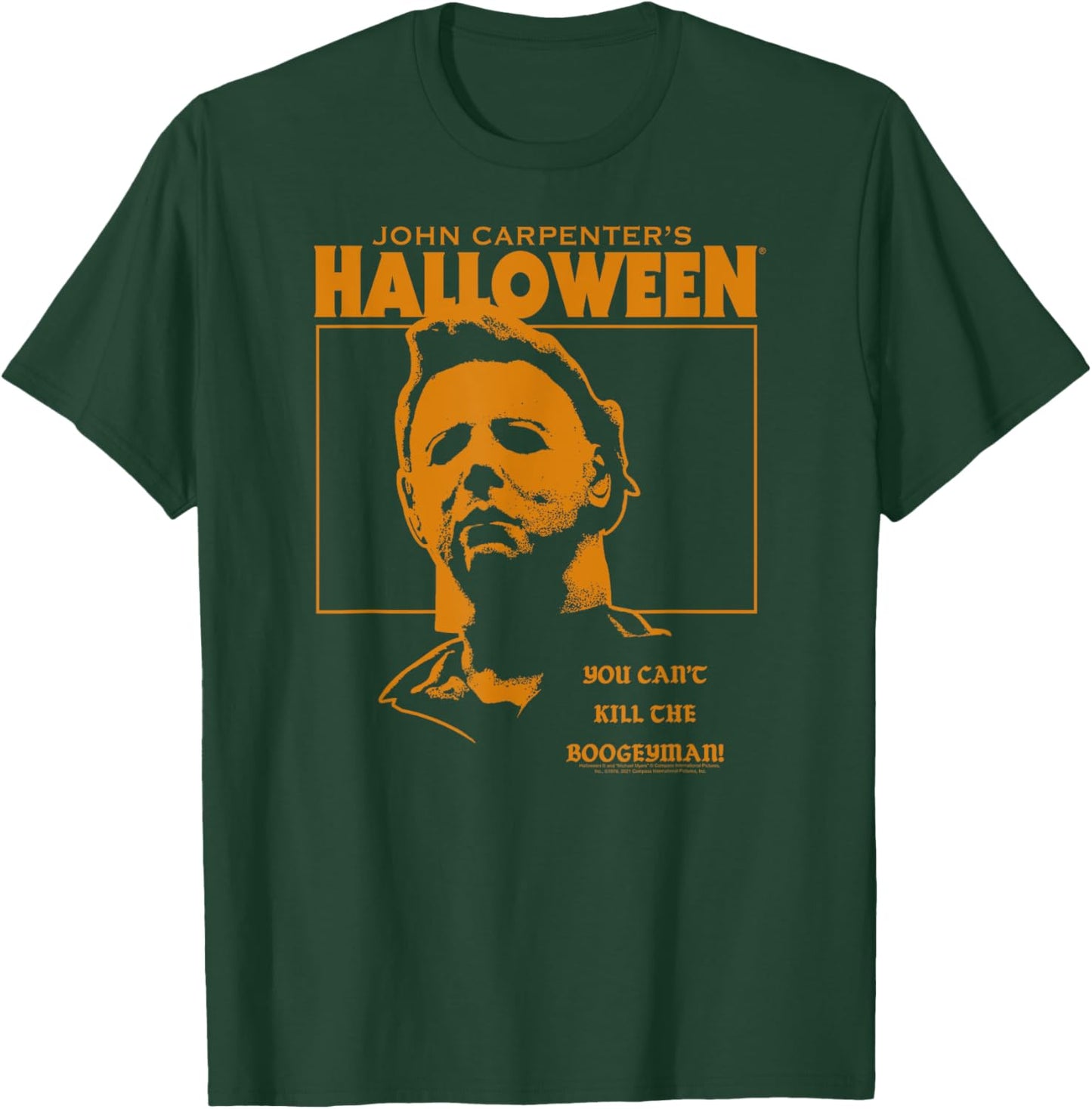 Halloween You Can't Kill The Bogeyman T-Shirt - T-Shirt | Forest