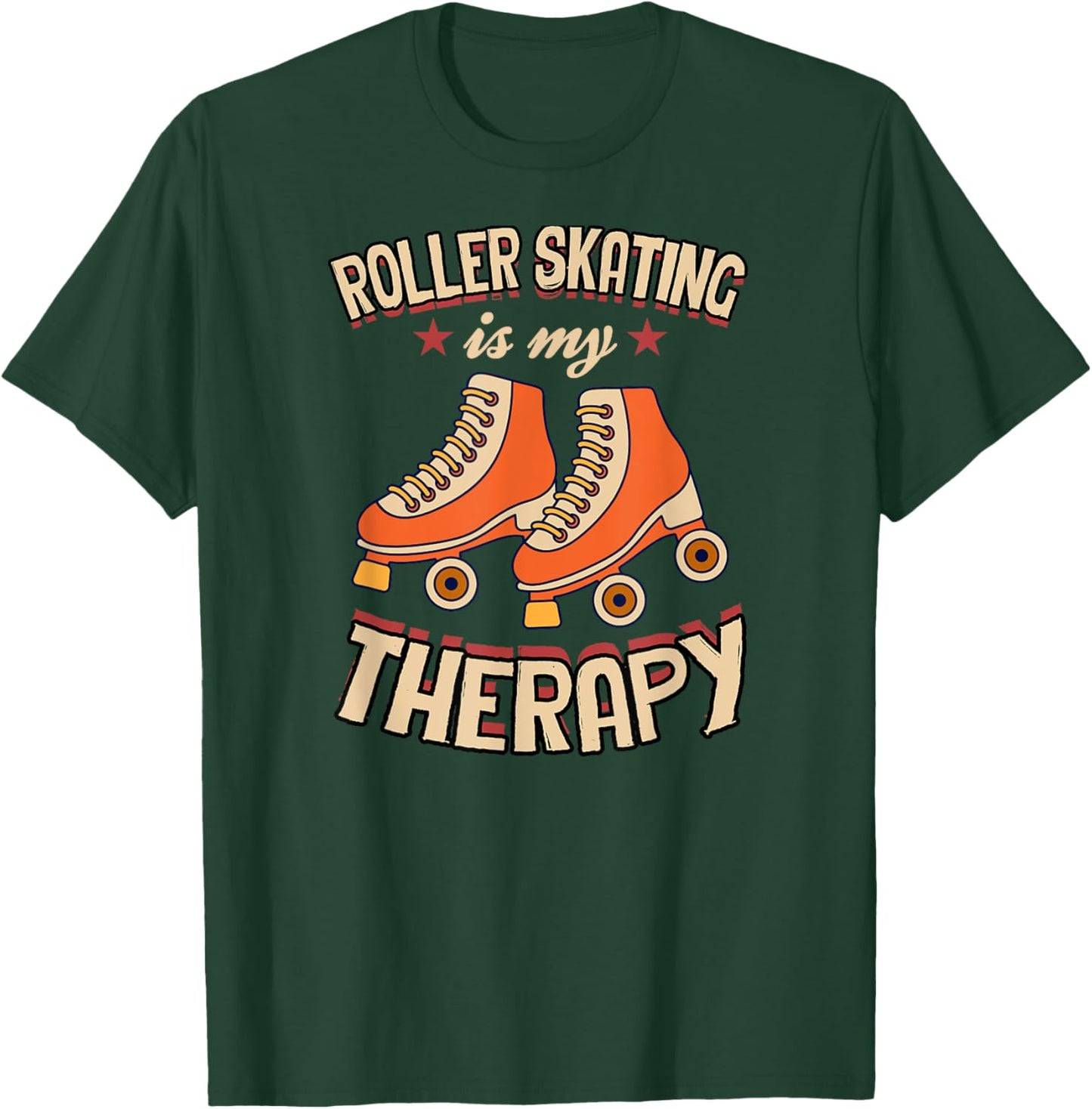 Roller Skating Is My Therapy T-Shirt - T-Shirt | Forest
